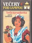 Večery pod lampou 4/91 - Tonča komediantka - náhled