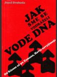 Jak jsme se vodráželi vode dna - náhled