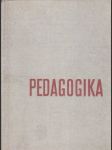 Pedagogika učebnice pro posluchače pedagogických institutů - náhled