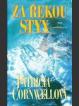 Za řekou Styx. Autor: Patricia Cornwell - náhled