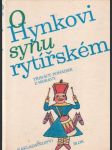 O Hynkovi synu rytířském - náhled