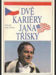 Dvě kariéry Jana Třísky - náhled