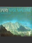 Tatry naše malebné - náhled