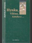 Hynku, Viléme, Kubelková - náhled