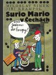 Surio Mario v Čechách aneb Jedeme do Evropy - náhled