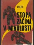 Stopa začíná v minulosti - náhled