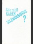 Kdo zabil Karen Silkwoodovou - náhled