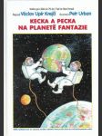 Kecka a pecka na planetě fantazie - náhled