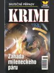 Skutečné případy (víkend) - Záhada mileneckého páru: skutečné a tajuplné kriminální případy - náhled