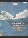 S občanským průkazem na střechu světa - náhled