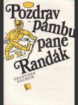 Pozdrav pámbu, pane Randák - náhled