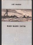 Nad námi svítá - náhled