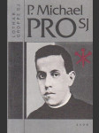 P. Michael Pro SJ - náhled