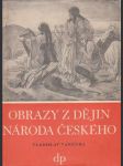 Obrazy z dějin národa českého I. - náhled