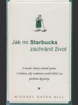 Jak mi Starbucks zachránil život - náhled