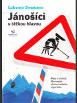 Jánošíci s těžkou hlavou - náhled