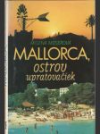 Mallorca - Ostrov uklízeček  - náhled