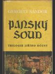 Trilogie Jiřího Dózsy I. díl - Panský soud - náhled