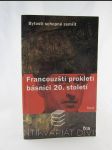 Francouzští prokletí básníci 20. století - náhled