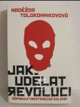 Jak udělat revoluci: Zápisky z trestanecké kolonie - náhled