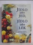 Jídlo jako jed, jídlo jako lék - náhled