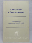 K událostem v Československu - Fakta, dokumenty, svědectví tisku a očitých svědků - náhled