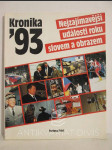 Kronika '93 - Nejzajímavější události roku slovem a obrazem - náhled