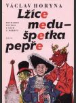 Lžíce medu - špetka pepře - náhled