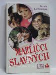 Mazlíčci slavných - náhled