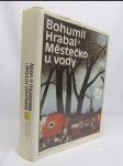 Městečko u vody: Postřižiny, Krasosmutnění, Harlekýnovy milióny - náhled