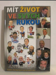 Mít život ve svých rukou - náhled