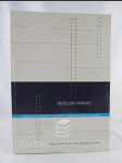 Myšlení hranic: Genderové pohledy na racionalitu, objektivitu a vědoucí subjekt / Thinking borders: Gender examinations of rationality, objectivity and the knowing subject - náhled