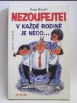 Nezoufejte! V každé rodině je něco… - náhled