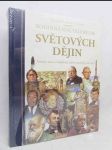 Rodinná encyklopedie světových dějin: Jména, data a události, které utvářely náš svět - náhled