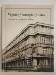 Vojenský zeměpisný ústav - historie, tradice a odkaz - náhled