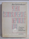 Vznik Československé republiky 1918: Programy, projekty, předpoklady - náhled