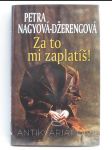 Za to mi zaplatíš! - náhled