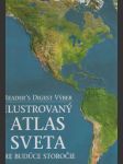 Ilustrovaný atlas sveta pre budúce storočie (veľký formát) - náhled