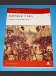 Kreščak 1346 - Triumf dlouhého luku - náhled