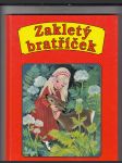 Zakletý bratříček - náhled