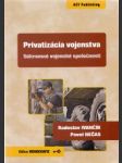 Privatizácia vojenstva. Súkromné vojenské spoločnosti - náhled