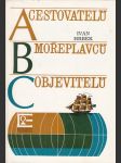 ABC cestovatelů, mořeplavců a objevitelů - náhled