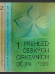 Přehled českých církevních dějin I.-II. - náhled