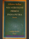 Neuvěřitelný příběh pana petra - belloc hilaire - náhled