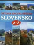 Ottova encyklopédia Slovensko A-Ž - náhled