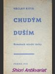 Chudým duším - románek mladé lásky - kuta václav - náhled