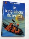 Le long labeur du temps - náhled