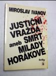 Justiční vražda aneb smrt milady horákové - náhled