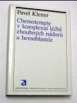 Chemoterapie v komplexní léčbě zhoubných nádorů a hemoblastóz - náhled