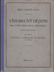 Všeobecný dějepis pro vyšší třídy škol středních  - Starověk a středověk do sklonku 13. stol. - náhled